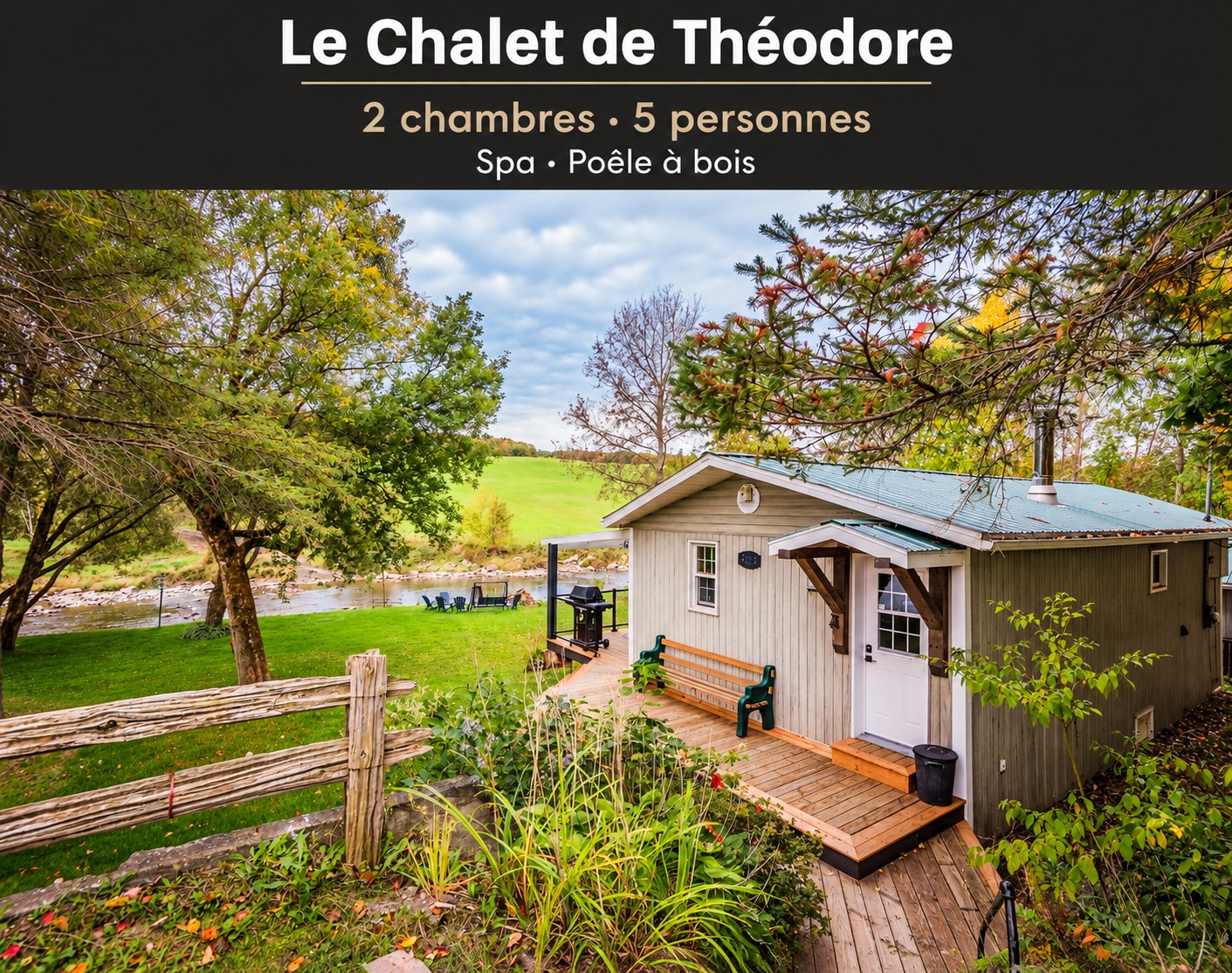 Le Chalet de Théodore des Shack’O Giguère au bord de la rivière Nicolet — 2 chambres, 5 personnes, spa et poêle à bois.